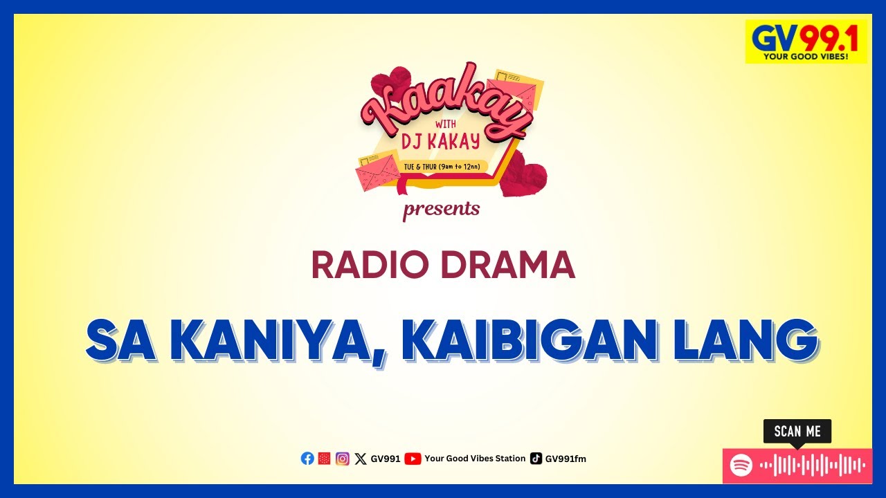 SA KANYA, KAIBIGAN LANG | Kaakay with DJ Kakay