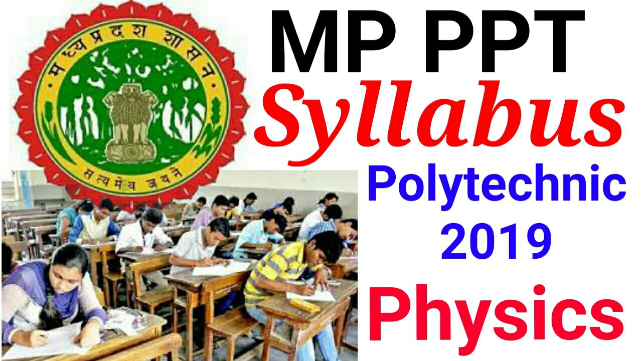MP PPT Syllabus Polytechnic 2019 Physics