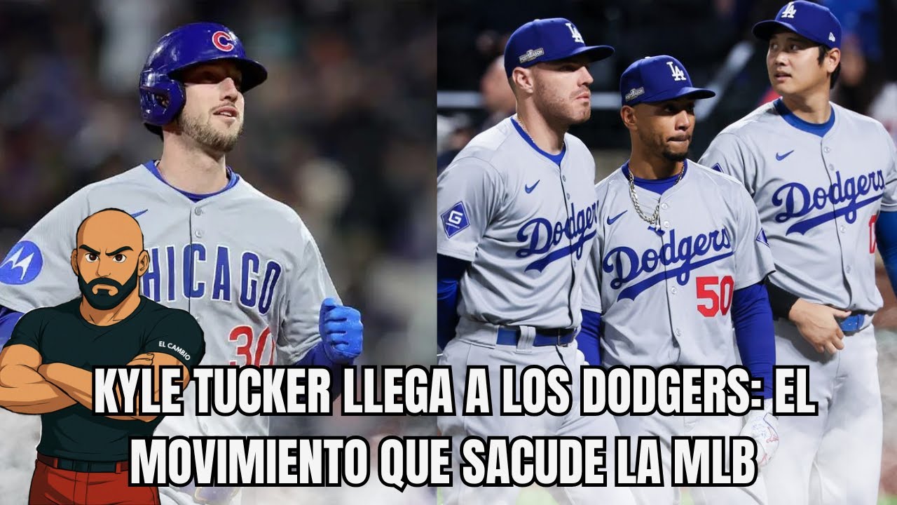 🔥 **KYLE TUCKER LLEGA A LOS DODGERS: EL MOVIMIENTO QUE SACUDE LA MLB** ⚾💥