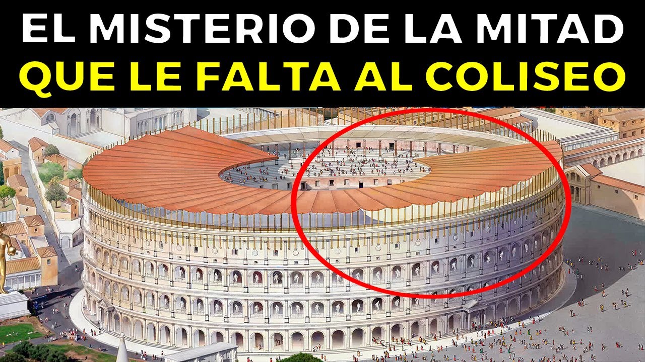 El Misterio de la MITAD QUE LE FALTA al COLISEO aún sin resolver