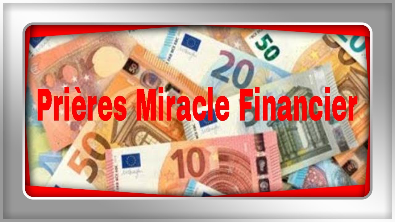 Prières  pour un Miracle Financier