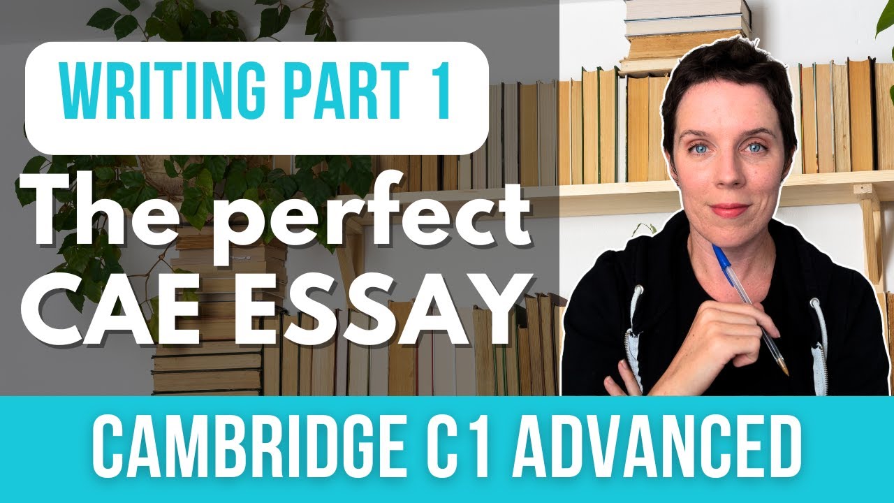 Cambridge C1 Advanced Essay -  CAE Essay structure and vocabulary