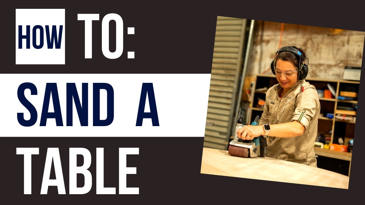How to sand a table top