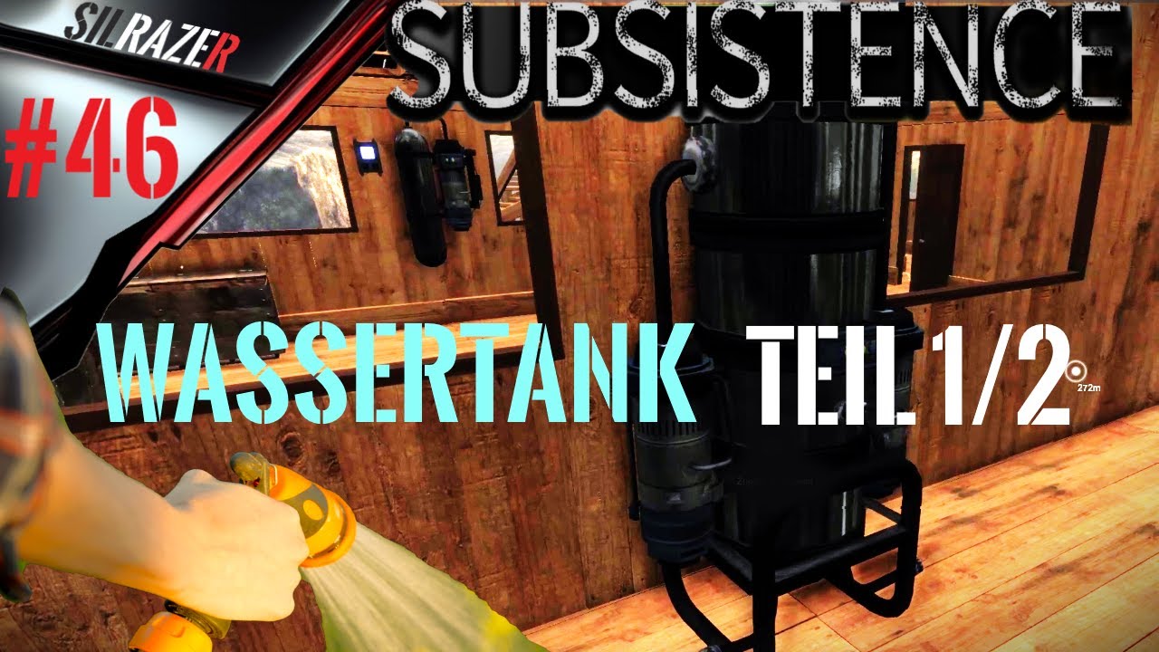 Subsistence [46] Der Wassertank & Beetbew&auml;sserung [Teil 1] | Gameplay Deutsch