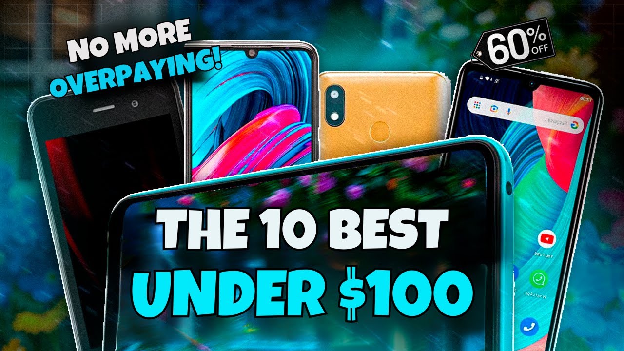 TOP 10 BEST PHONES UNDER $100 IN 2025 (Check Out the Best Phone under $100)