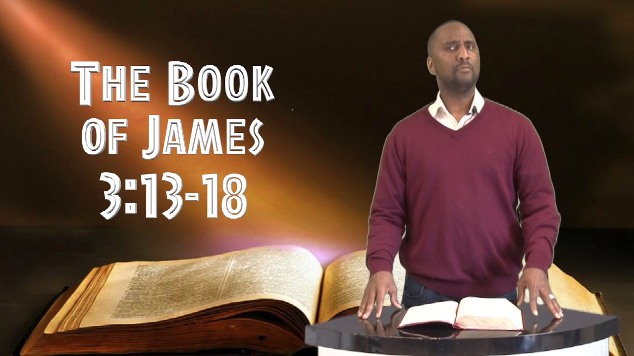 Bible Study:  Book of James Part 6