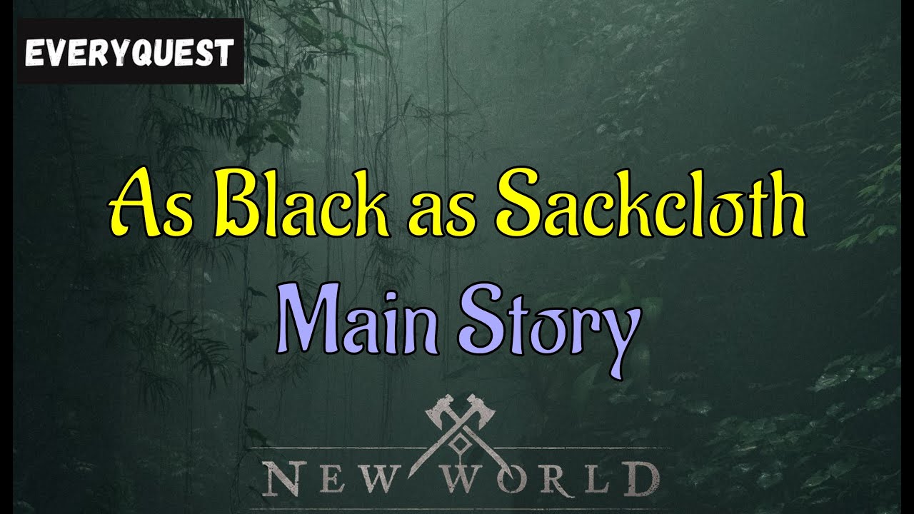 Let's Play - Everyquest - New World Aeternum - Main Story - As Black as Sackcloth