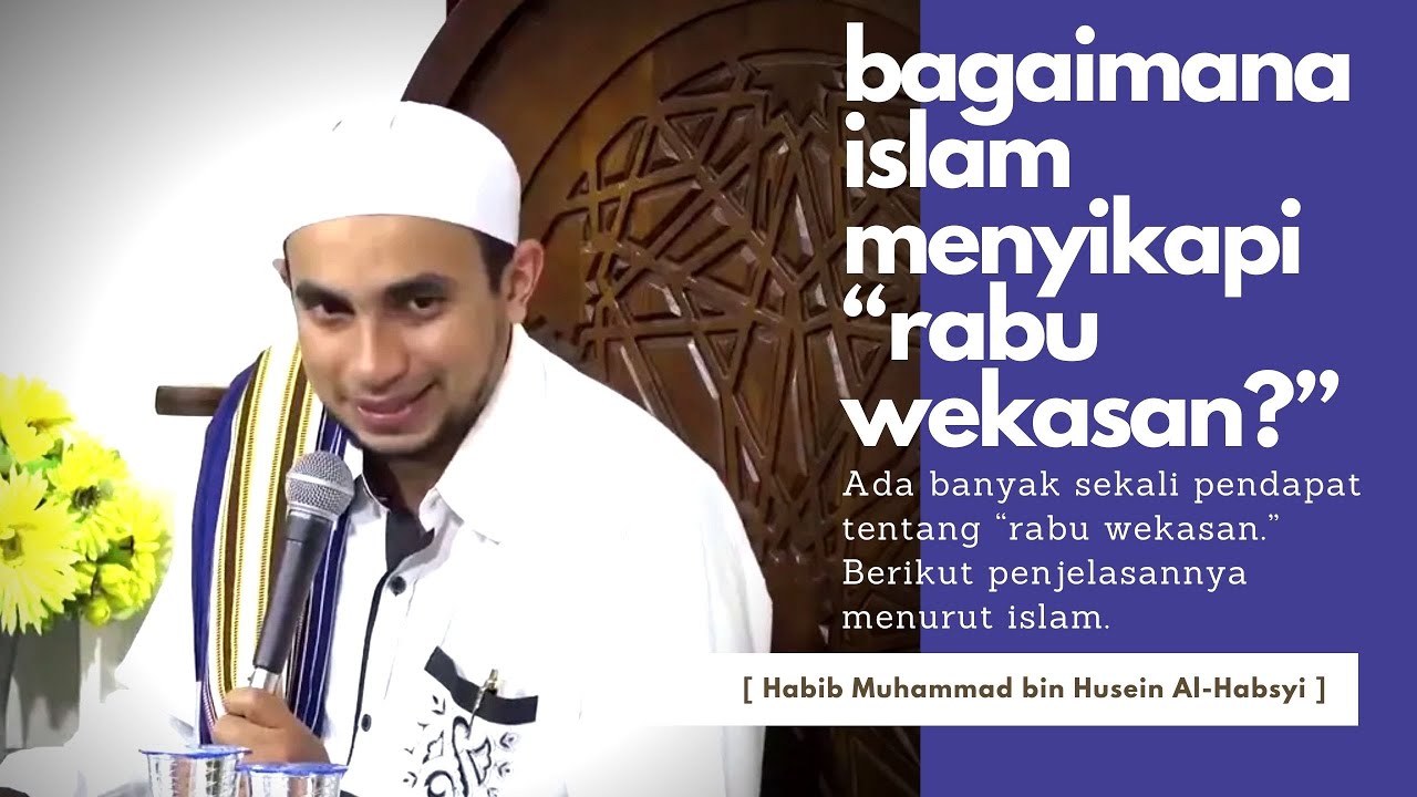 Amalan Rabu Wekasan Menurut Islam | Habib Muhammad Al-Habsyi