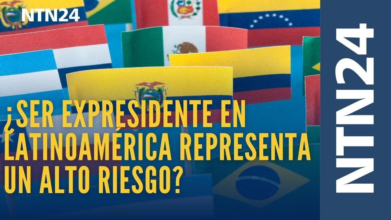 ¿Ser expresidente en Latinoamérica representa un alto riesgo? Analista internacional
