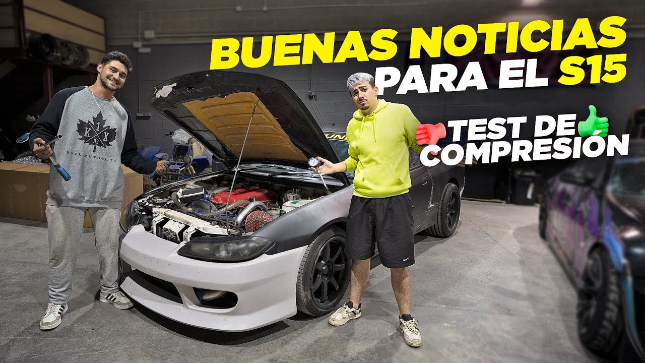 ME VAN A RESTAURAR EL CHASIS DEL S15 😍 + TEST DE COMPRESIONES | URY G