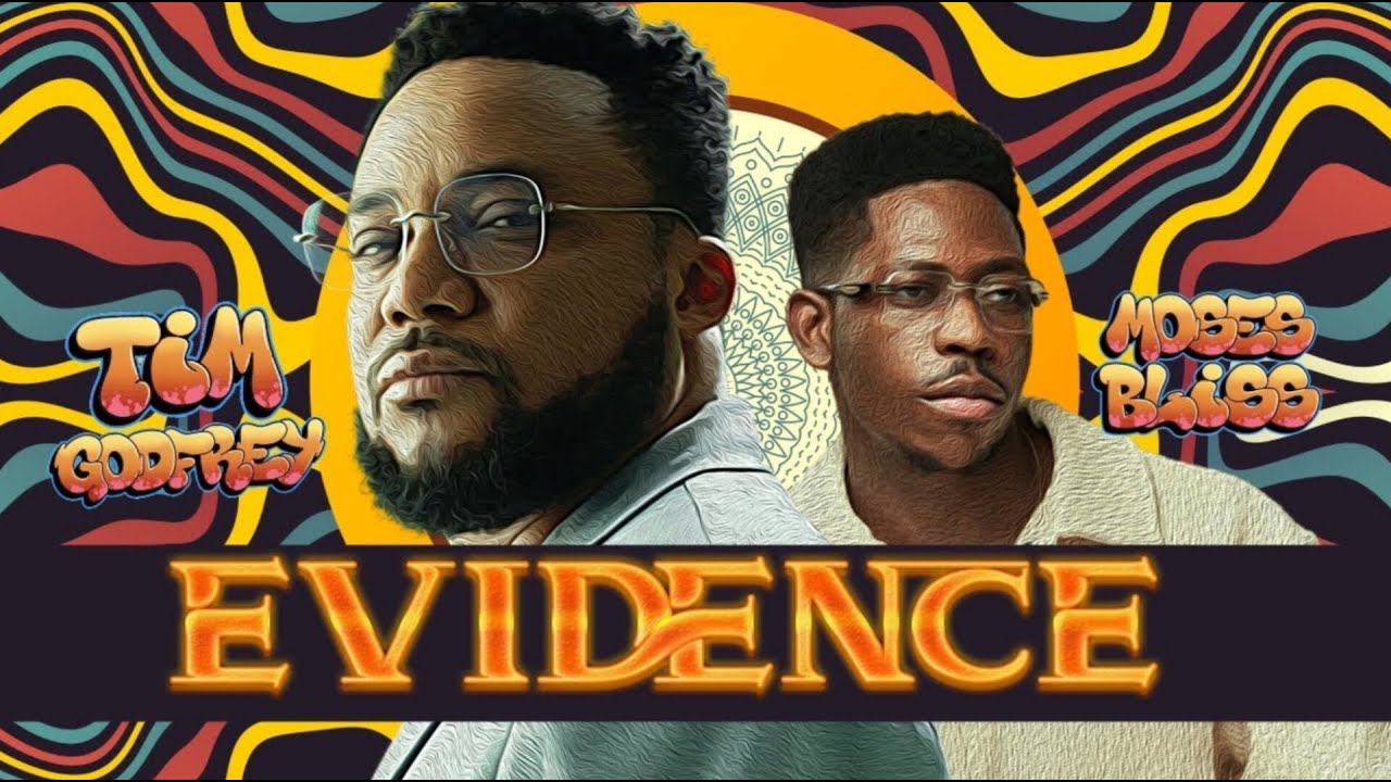 Tim Godfrey & Moses Billss - Evidence (official audio)