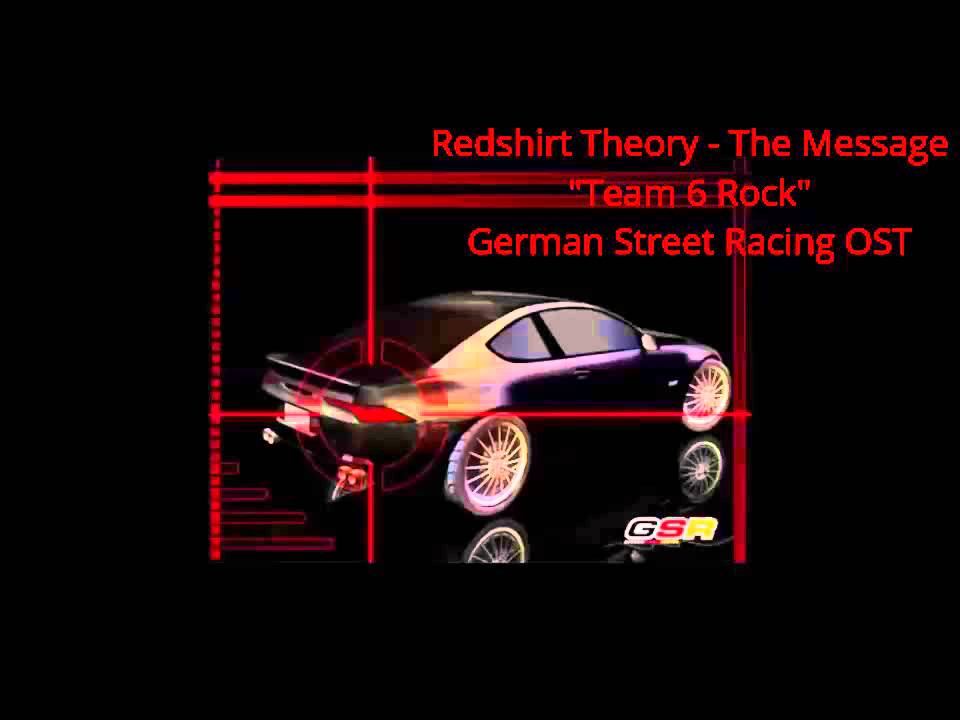 Redshirt Theory - The Message (German Street Racing OST)