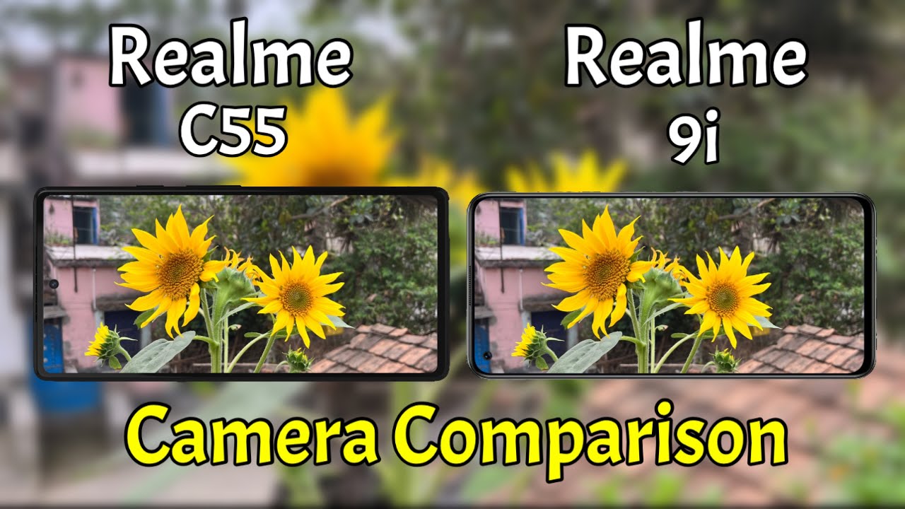 Realme C55 VS Realme 9i Camera Comparison