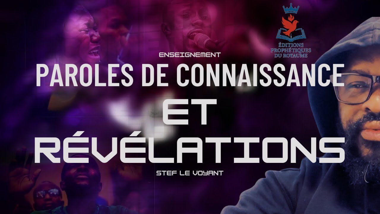 🟥 Stef Le Voyant : Le mystère des paroles de connaissance et des révélations divines