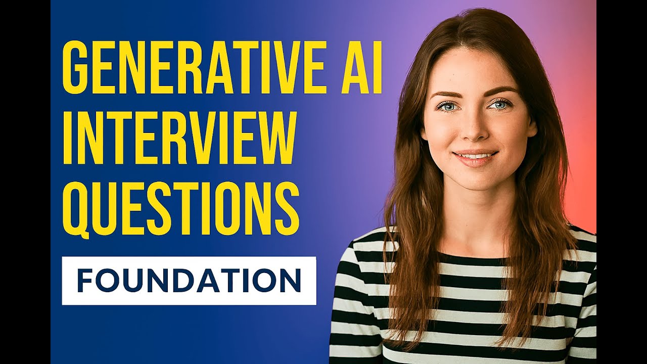 Generative AI Interview Questions & Answers Explained Simply - Foundations