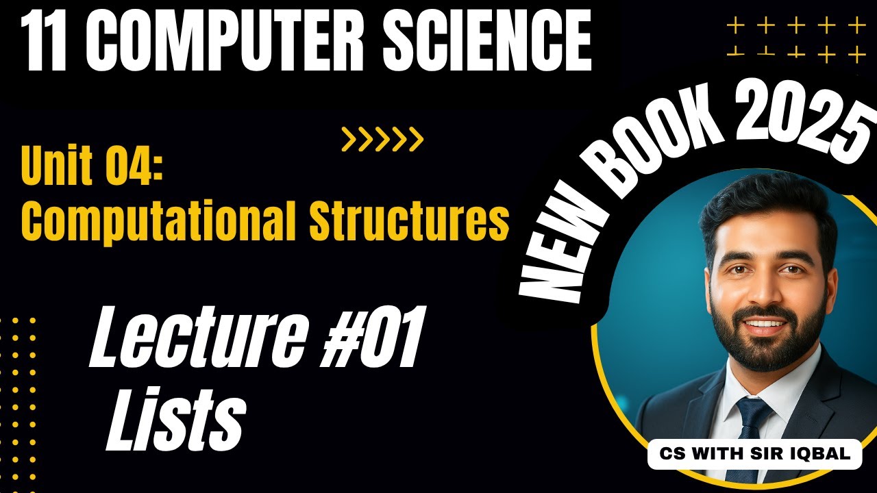 Lists Properties, Operations & Uses | Class 11 Computer Science | Chapter 04