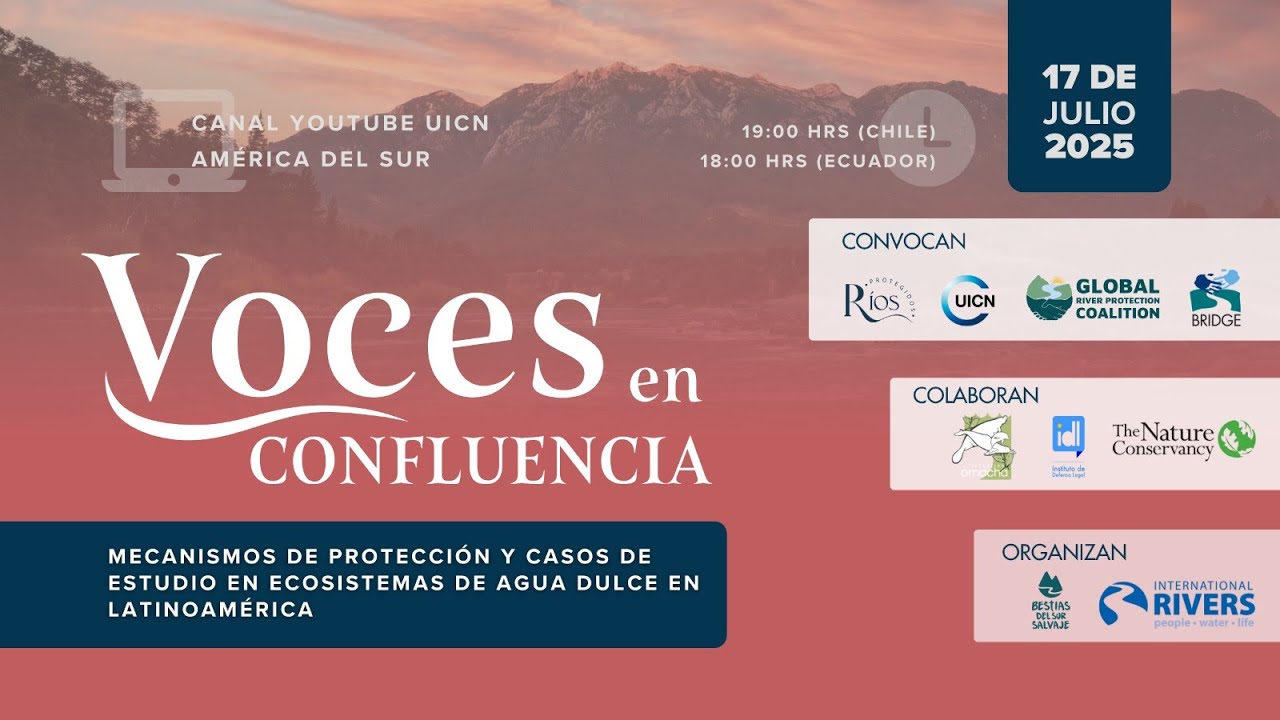 Voces en Confluencia - Mecanismos de Protección y Casos de Estudio en Ecosistemas de Agua Dulce