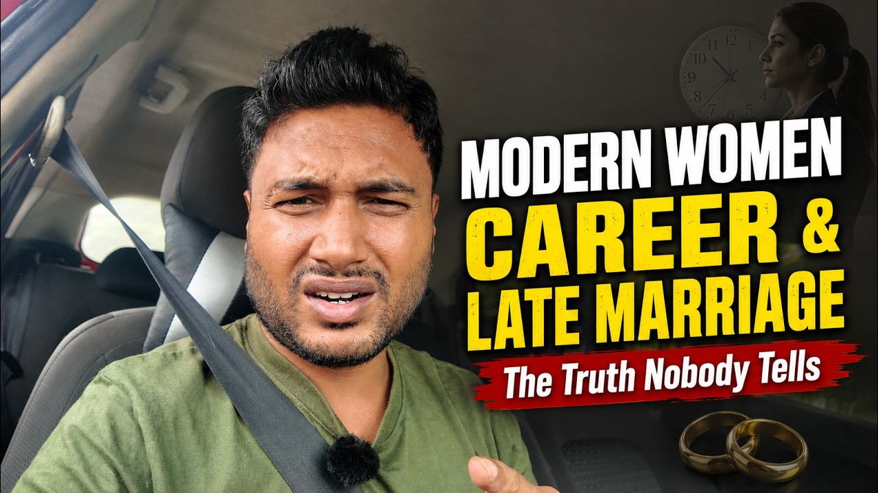 Modern Women, Career & Late Marriage: The Truth Nobody Tells