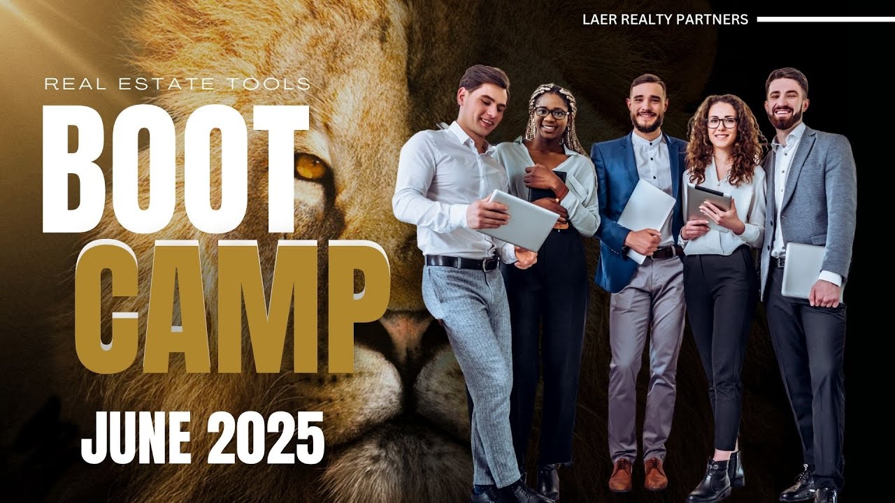 🔧 Real Estate Tools Boot Camp | June 2025