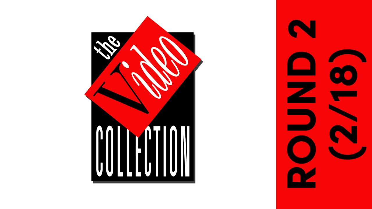 The Video Collection (1986) Effects Round 2 vs. Volt HD & Everyone (2/18)