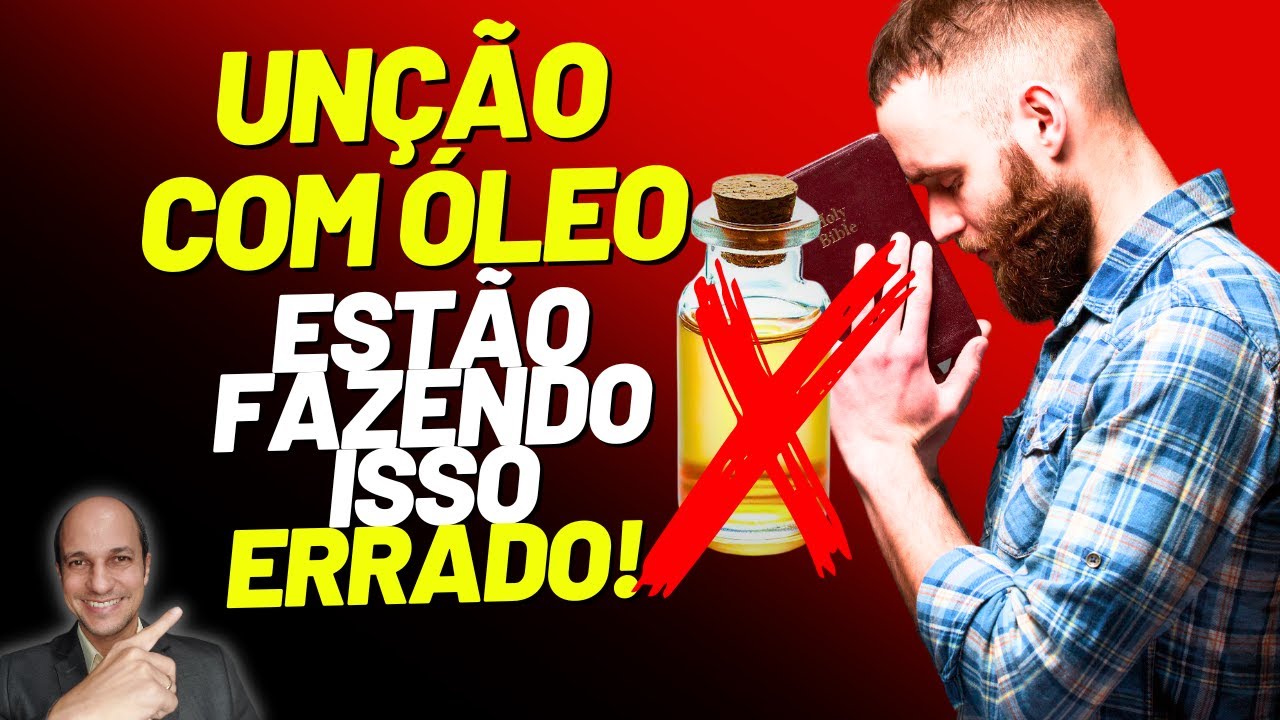 ANTES DE USAR ÓLEO PARA UNGIR, VEJA O QUE A BÍBLIA DIZ SOBRE ISSO!