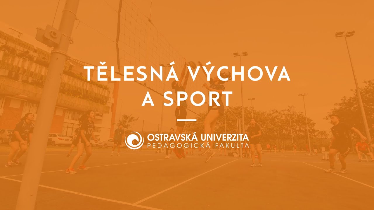 Tělesná výchova a sport | Pedagogická fakulta Ostravské univerzity