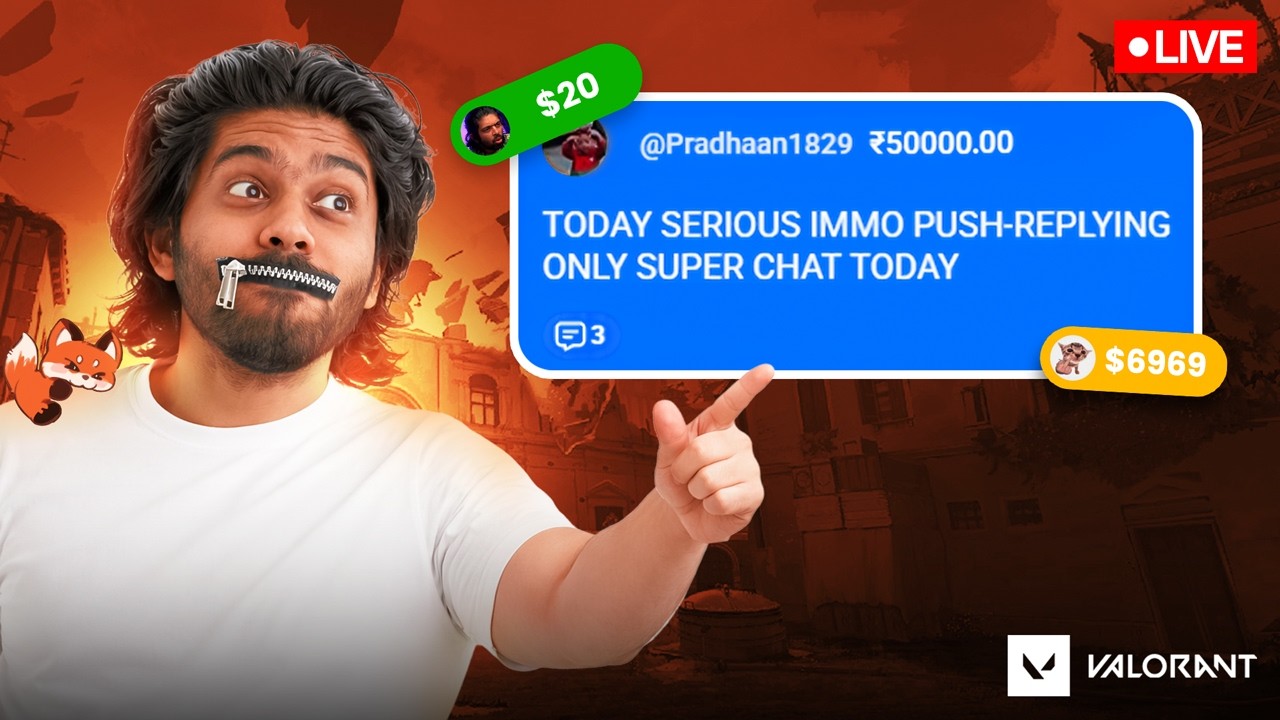 🔴TODAY SERIOUS PUSH - REPLYING ONLY SUPER CHAT TODAY | challenge by @pradhaan1829 #valorantlive