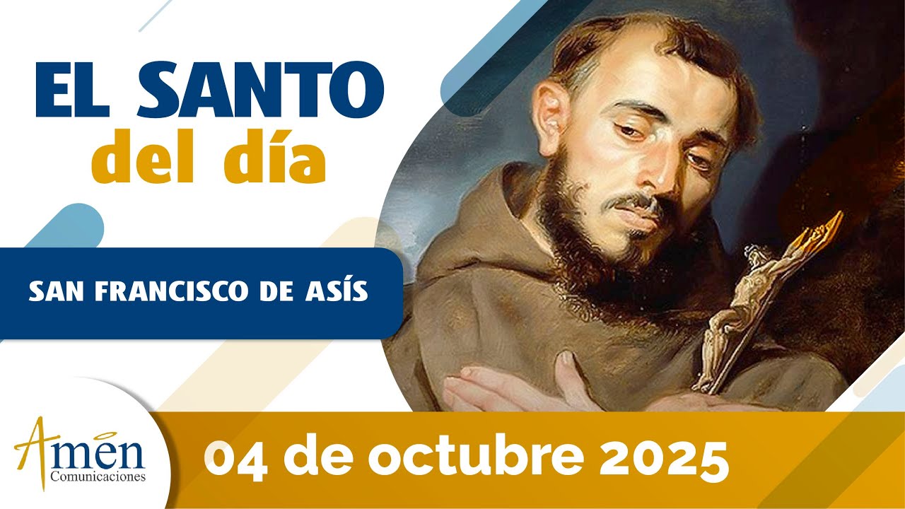 Santo de Hoy 04 de Octubre 2025 l San Francisco de Asis 2025