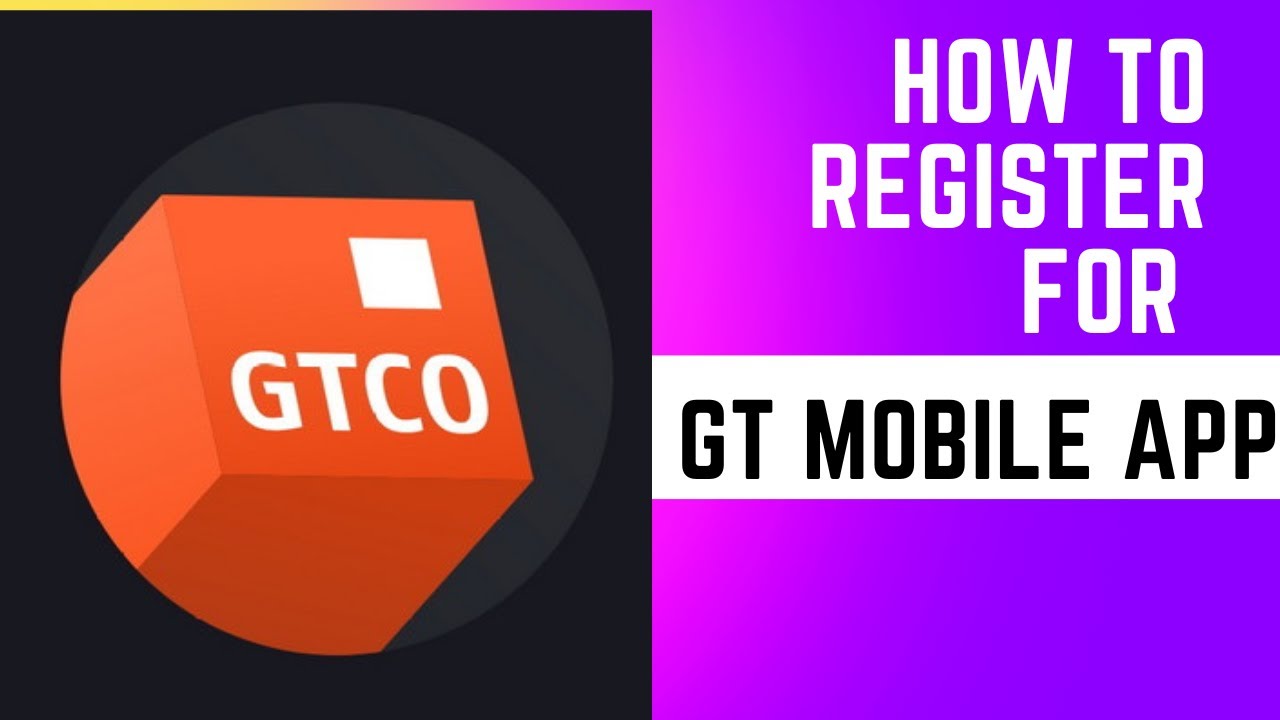 TUTS: HOW TO REGISTER FOR GTBANK NEW MOBILE APP WITH PHONE NUMBER 2023 UPADTE