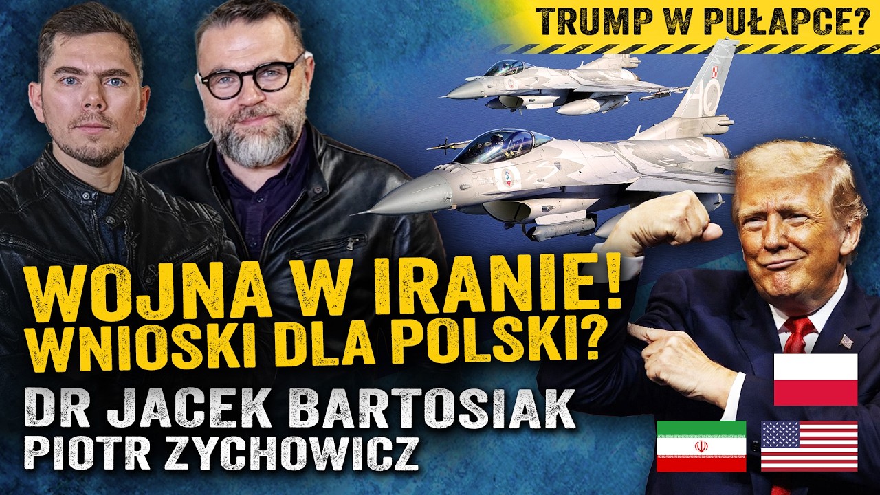 Klęska Trumpa? Przyczyny porażki w Iranie. Co z sojuszem Polska-USA? &mdash; Jacek Bartosiak i Zychowicz