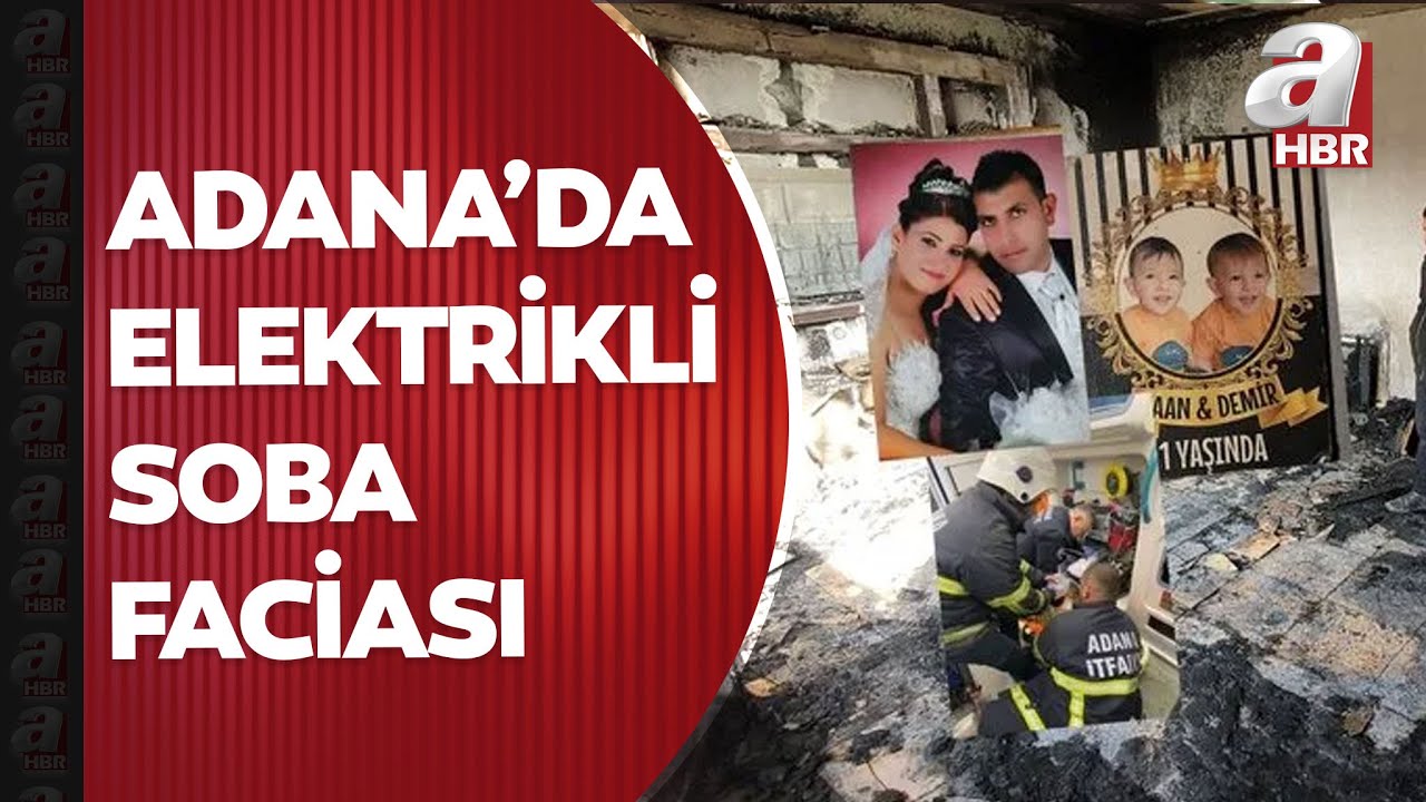 Adana’da elektrikli soba faciası! Anne, baba ve oğlu hayatını kaybetti... | A Haber