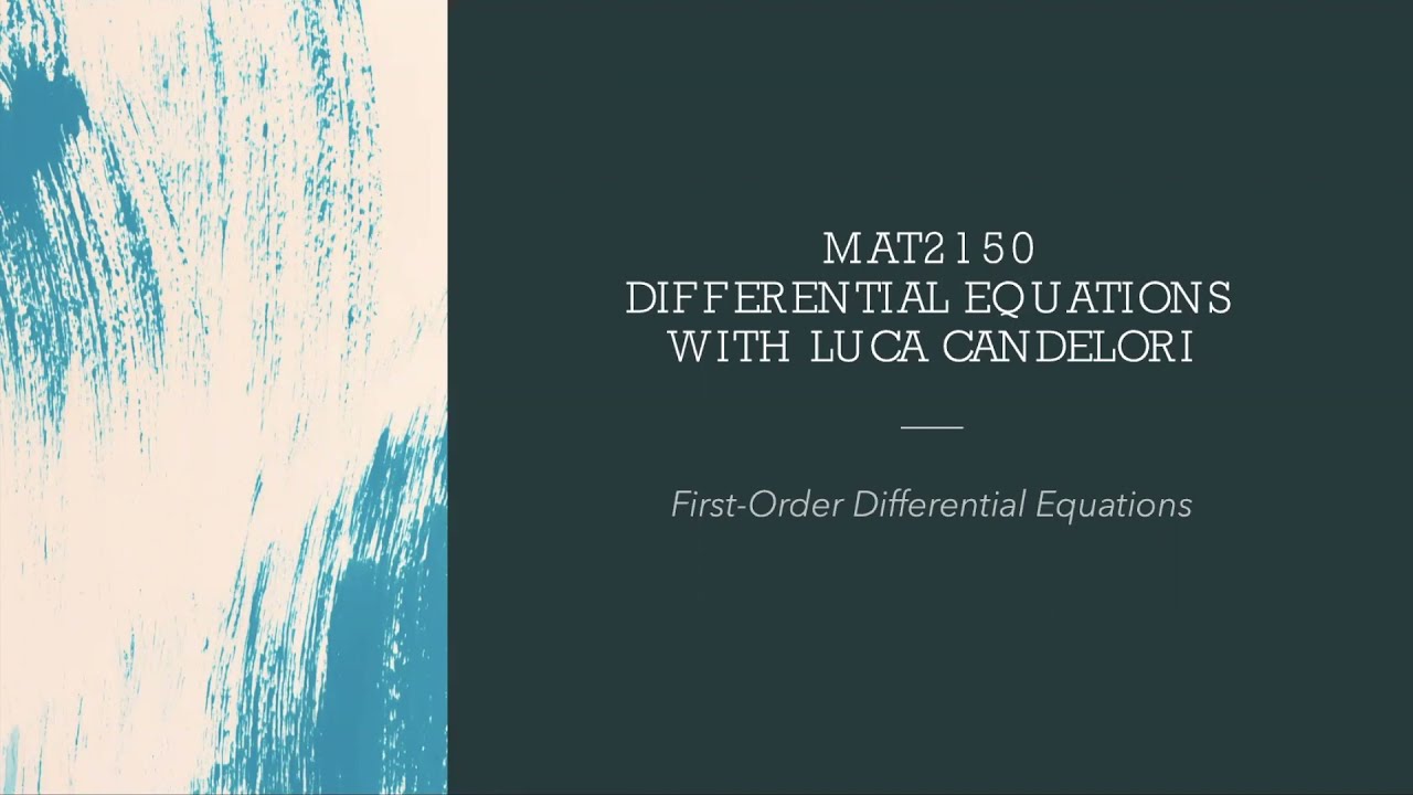 MAT 2150- Differential Equations- First Order Differential Equations