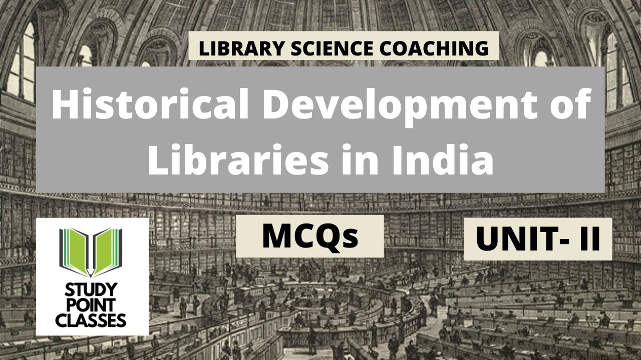 HISTORICAL DEVELOPMENT OF LIBRARIES IN INDIA MCQ PART 1 | #ugcnet #studypointclasses #libraryscience