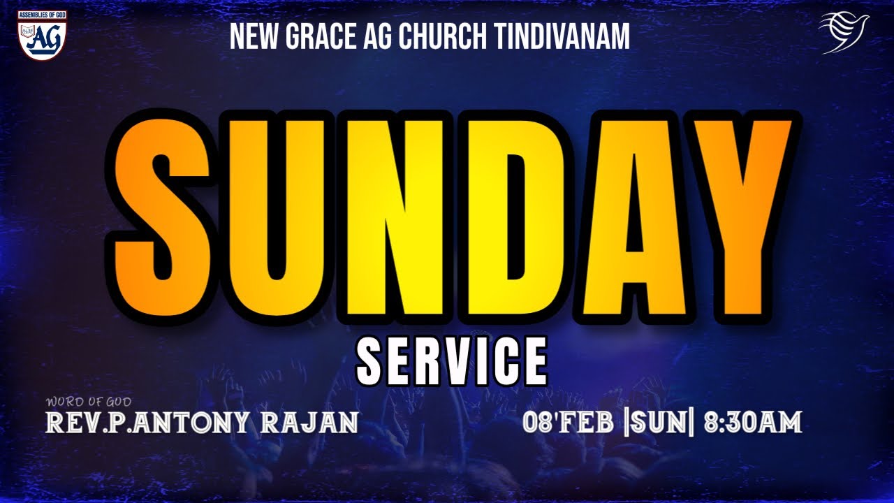 🔴🅻🅸🆅🅴 |  SUNDAY SERVICE | 08.02.2026 |  REV. P. ANTONY RAJAN | NEW GRACE AG CHURCH .