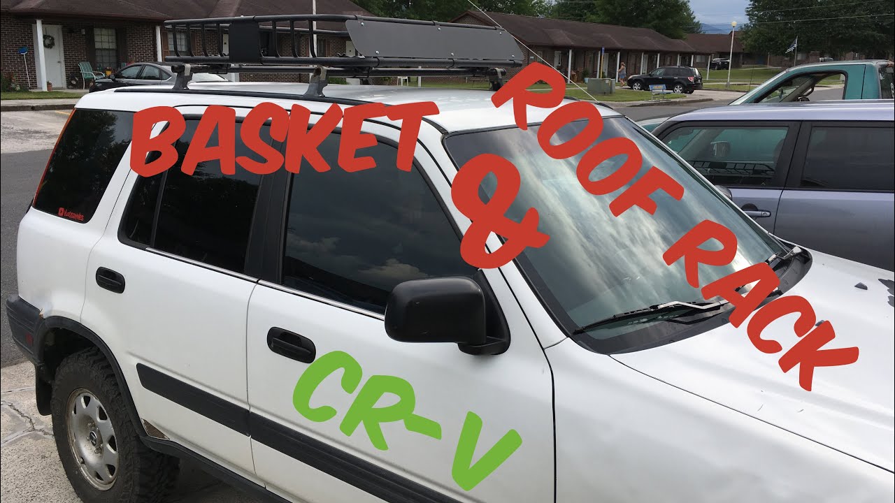 HONDA CRV ROOF RACK & BASKET HOW TO