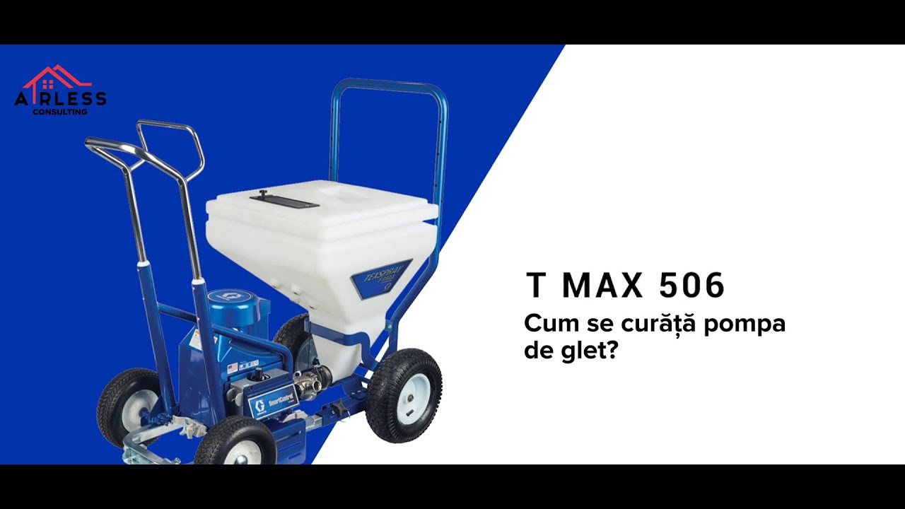 Cum se curata pompa de glet Graco T MAX 506/657/6912?