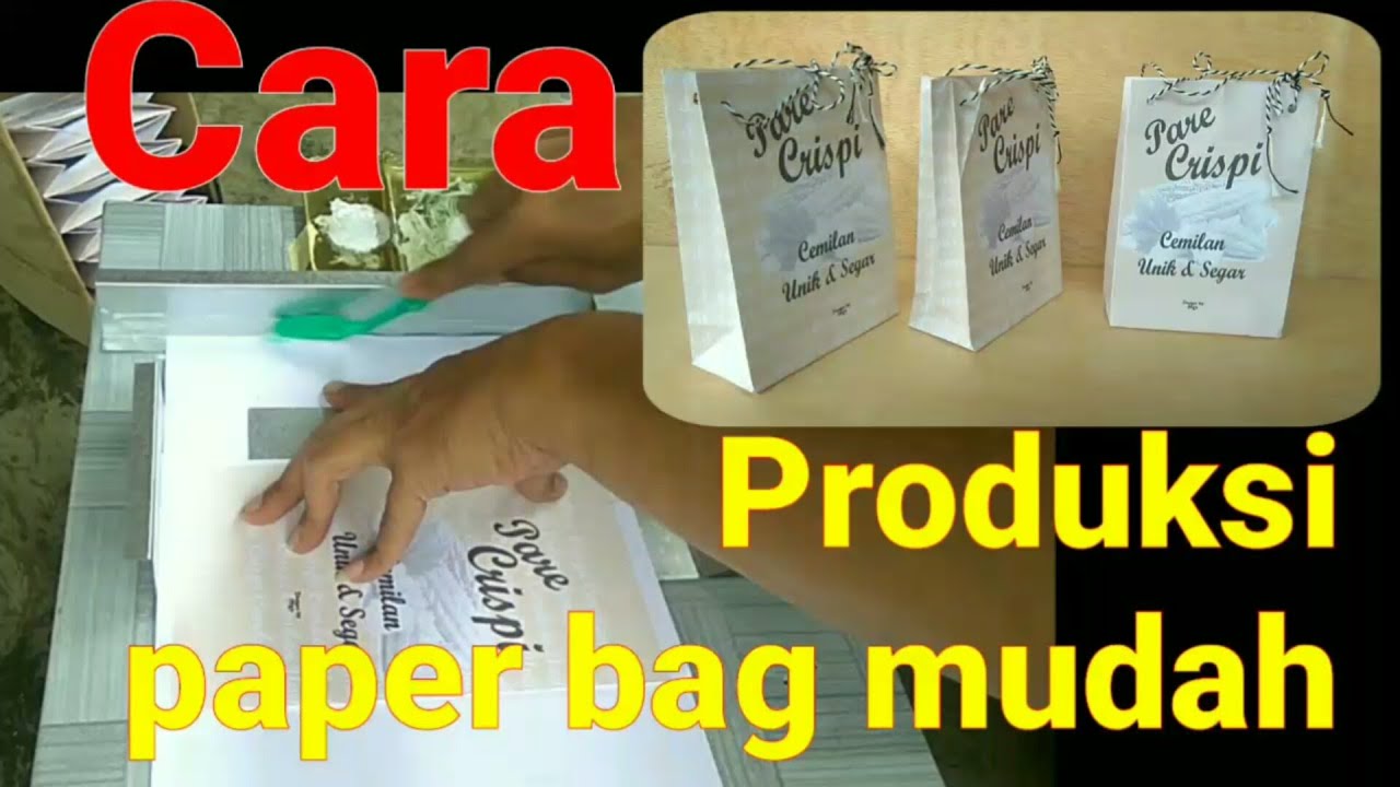 Cara produksi paper bag mudah dan sederhana