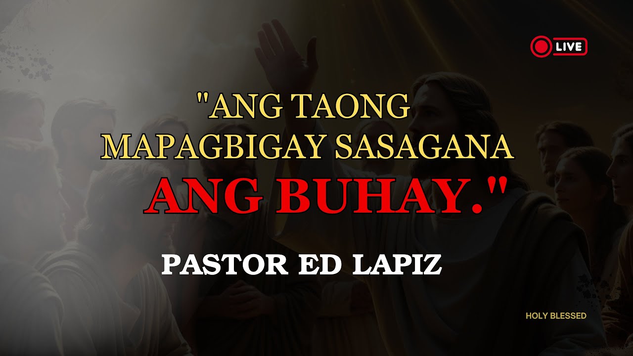 ANG TAONG MAPAGBIGAY SASAGANA ANG BUHAY