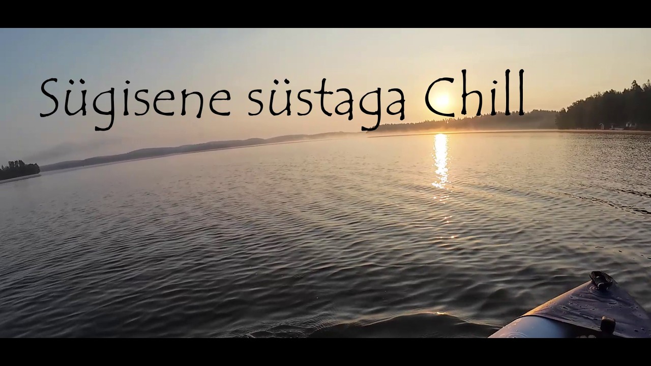 Sügisene süstaga Chill