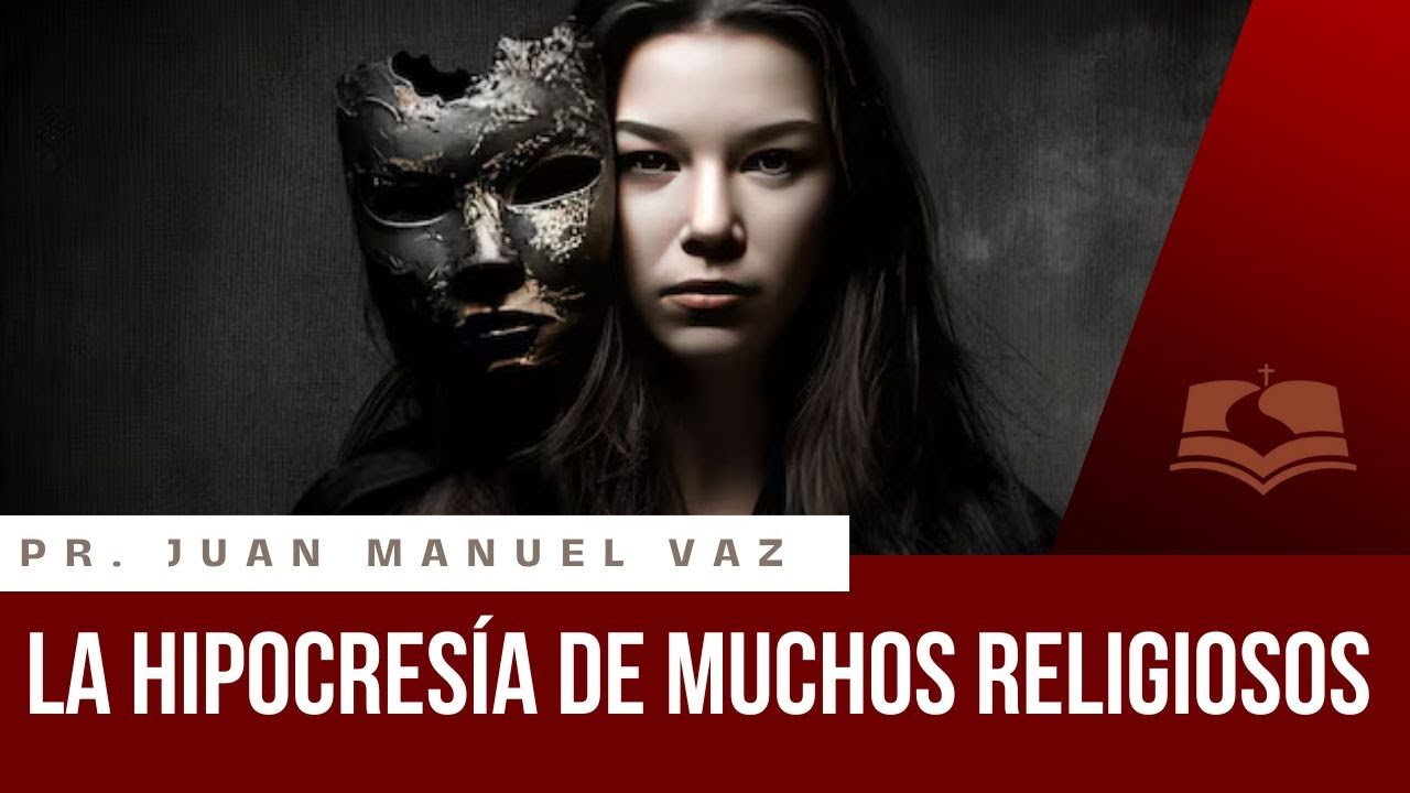 La hipocresía de muchos religiosos - Juan Manuel Vaz