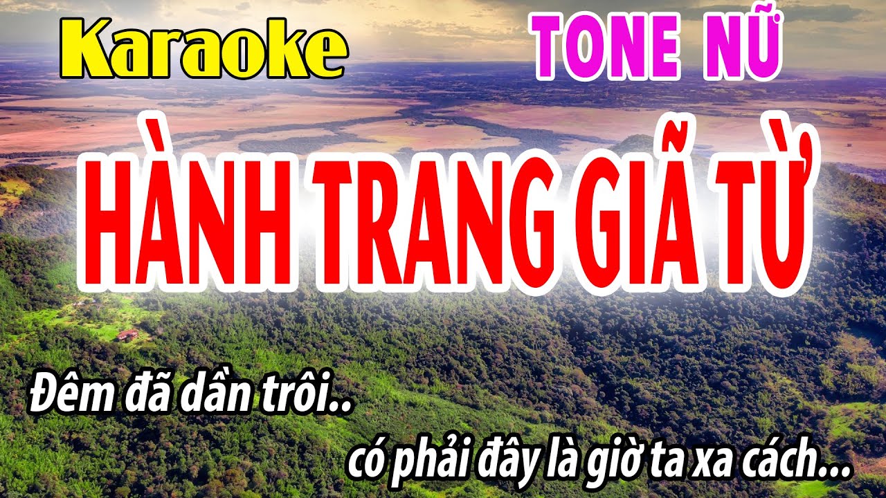 Hành Trang Giã Từ - Karaoke Tone Nữ ( Bb )  Đời Sống Và Âm Nhạc - Beat Dễ Hát