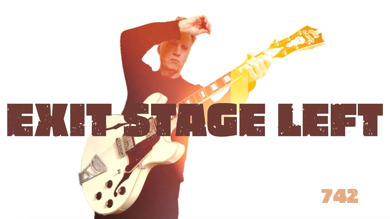 Exit Stage Left Episode 742