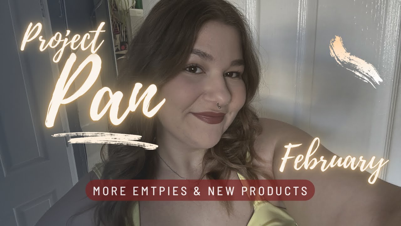 Slow Beauty Month | February Project Pan Update