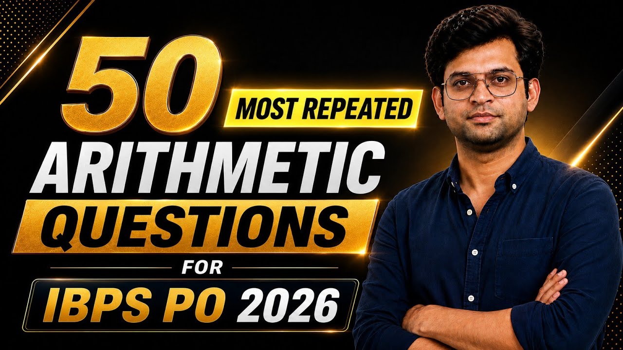 50 Most Expected Arithmetic Questions for IBPS PO 2026 | IBPS PO Maths | Navneet Sir
