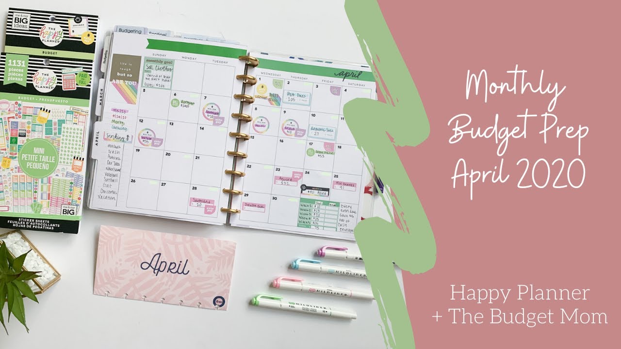 Monthly Budget Prep: April 2020 // The Budget Mom + Happy Planner