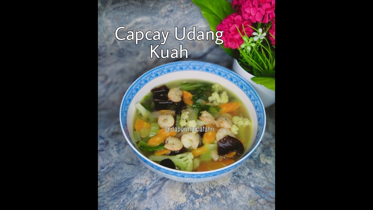 Resep Capcay Udang Kuah | ala rumahan rasa restoran #13