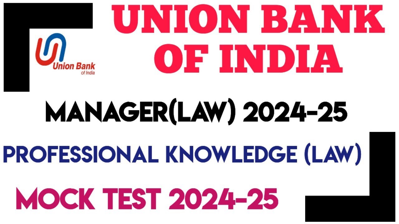 Union Bank Of India || Manager Law || Mock Test || Syllabus || Law Officer Scale II || 2024-25