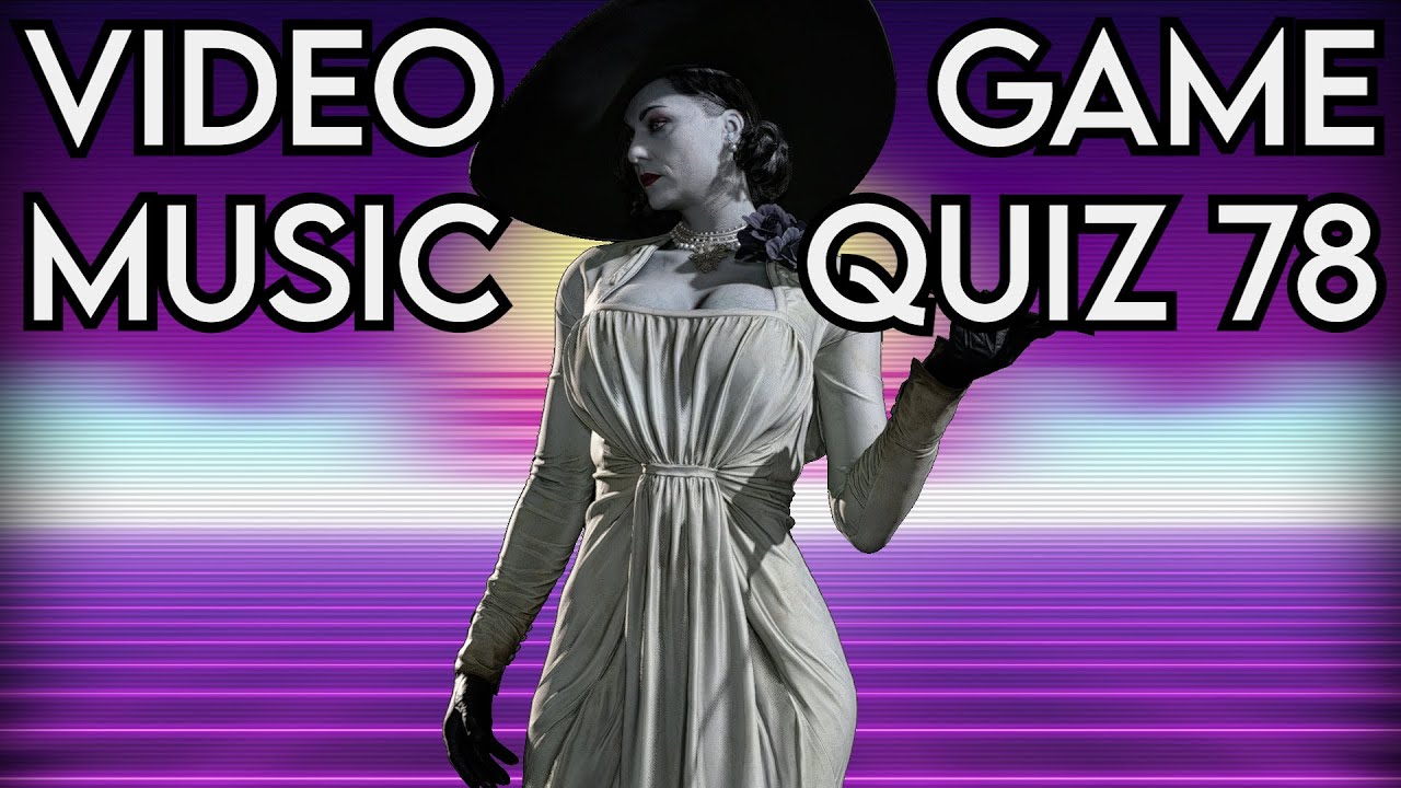 Video Game Music Quiz 78 | 30 Questions