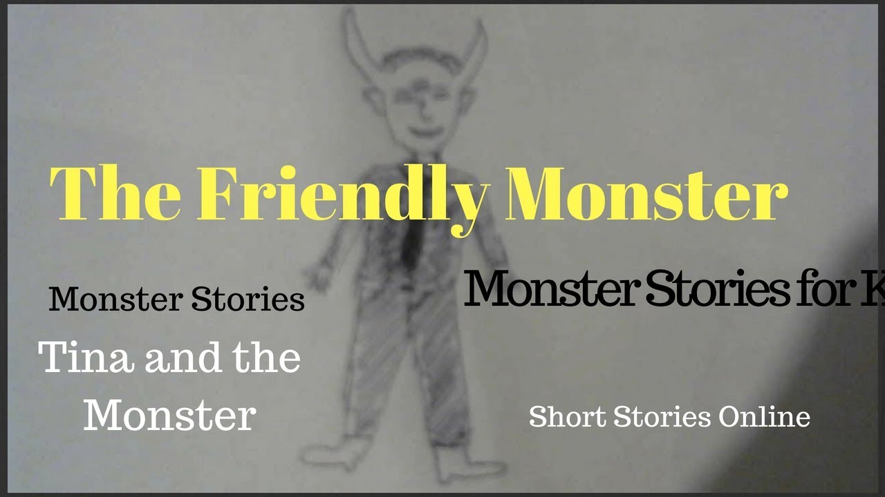 The Friendly Monster |  Short Stories Online | Monster Stories | Monster Stories for Kids More
