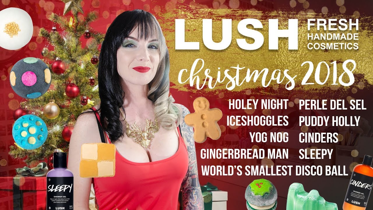 LUSH 2018 Christmas Demos + Reviews